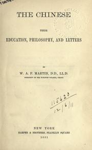 Cover of: The Chinese, their education, philosophy and letters. by W. A. P. Martin