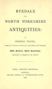 Cover of: Ryedale and North Yorkshire antiquities. by Frank, George., Frank, George.