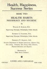 Health habits, physiology and hygiene by William Edwin Burkard