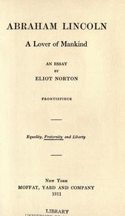Cover of: Abraham Lincoln by Norton, Eliot., Norton, Eliot.