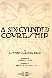 Cover of: A six-cylinder courtship by Edward Salisbury Field, Edward Salisbury Field