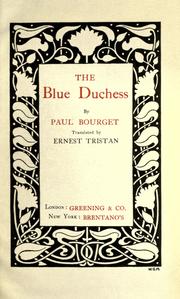 Cover of: The blue duchess. by Paul Bourget