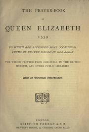 Cover of: The prayer-book of Queen Elizabeth, 1559 by Church of England