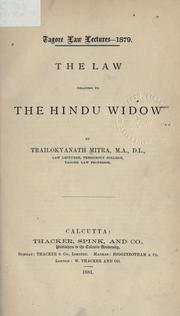 The law relating to the Hindu widow by Trailokyanath Mitra