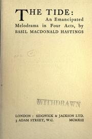 Cover of: The tide: an emancipated melodrama in four acts.