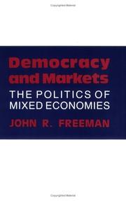 Cover of: Democracy and markets: the politics of mixed economies