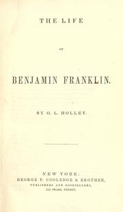 Cover of: The life of Benjamin Franklin