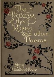 Cover of: The wooing of the rose, and other poems
