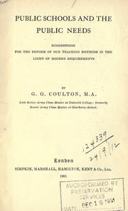 Cover of: Public schools and the public needs by Coulton, G. G., Coulton, G. G.