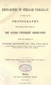 Cover of: Researches in stellar parallax by the aid of photography, from observations made at the Oxford University Observatory.