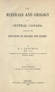 Cover of: The minerals and geology of central Canada by E. J. Chapman