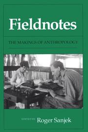 Cover of: Fieldnotes: The Makings of Anthropology