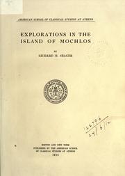 Explorations in the island of Mochlos by Richard B. Seager