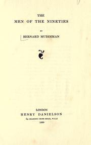 Cover of: The men of the nineties by Bernard Muddiman, Bernard Muddiman