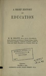 Cover of: A brief history of education by H.M Beatty