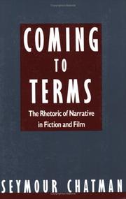 Cover of: Coming to terms: the rhetoric of narrative in fiction and film