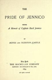 Cover of: The pride of Jennico: being a memoir of Captain Basil Jennico