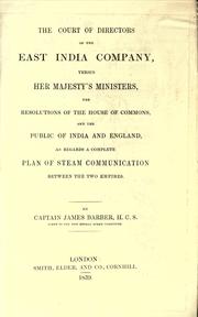 Cover of: The court of directors of the East India Company, versus Her Majesty's Ministers ... as regards a complete plan of steam communication between the two empires