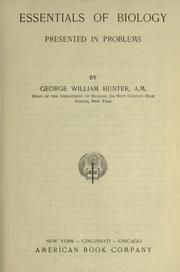 Cover of: Essentials of biology presented in problems by George W. Hunter Jr., George W. Hunter Jr.