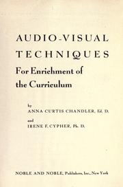 Cover of: Audio-visual techniques for enrichment of the curriculum