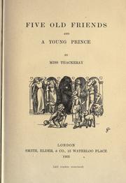 Cover of: Five old friends, and A young prince