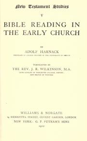 Bible reading in the early church by Adolf von Harnack