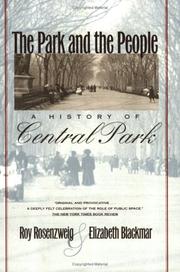 Cover of: The Park and the People by Roy Rosenzweig, Elizabeth Blackmar