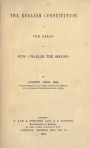 Cover of: The English constitution in the reign of King Charles the Second. by Andrew Amos, Andrew Amos