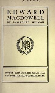 Cover of: Edward MacDowell by Gilman, Lawrence
