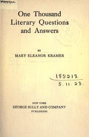 One thousand literary questions and answers by Mary Eleanor Kramer