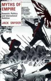 Cover of: Myths of Empire by Jack L. Snyder, Jack L. Snyder