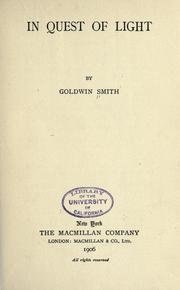 Cover of: In quest of light by Goldwin Smith
