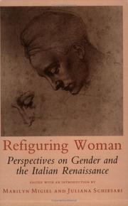 Cover of: Refiguring woman: perspectives on gender and the Italian Renaissance