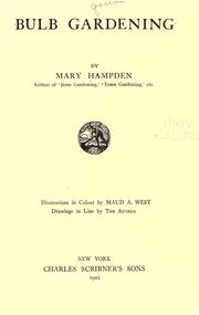 Cover of: Bulb gardening by Mary Hampden