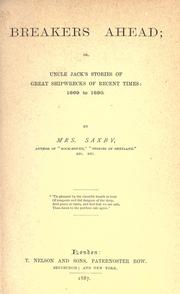 Cover of: Breakers ahead; or, Uncle Jack's stories of great shipwrecks of recent times: 1869 to 1890.
