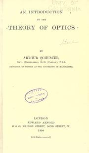 Cover of: An introduction to the theory of optics by Schuster, Arthur Sir