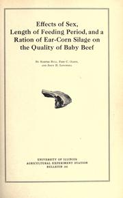 Cover of: Effects of sex, length of feeding period, and a ration of ear-corn silage on the quality of baby beef