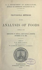 Cover of: Provisional methods for the analysis of foods adopted by the Association of Official Agricultural Chemists, November 14-16, 1901.