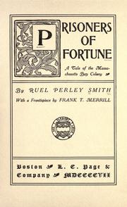 Cover of: Prisoners of fortune: a tale of the Massachusetts Bay Colony