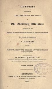 Cover of: Letters concerning the constitution and order of the Christian ministry by Miller, Samuel