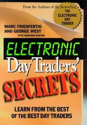 Cover of: Electronic Day Traders' Secrets: Learn From the Best of the Best DayTraders