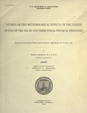 Cover of: Studies on the meteorological effects in the United States of the solar and terrestrial physical processes.: Reprints from the Monthly weather review, December, 1902, January and February, 1903.