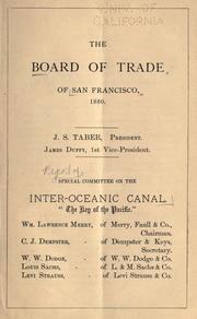 Cover of: Report of special committee on inter-oceanic canal. by Board of Trade of San Francisco.