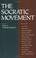 Cover of: The Socratic movement