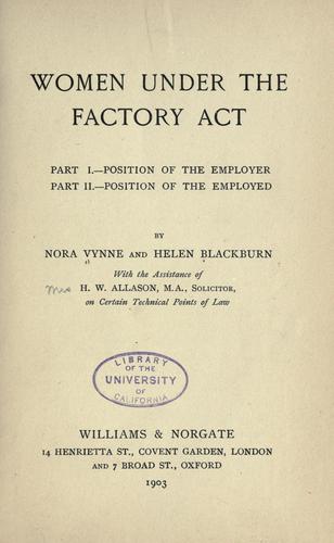 Women under the factory act. by Nora Vynne