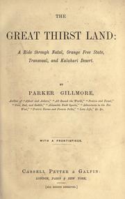 Cover of: The great thirst land by Parker Gillmore