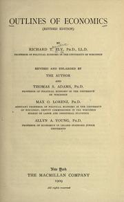 Cover of: Outlines of economics. (Rev. ed.) by Richard Theodore Ely