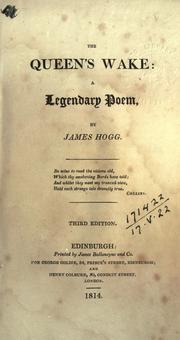 Cover of: The queen's wake by James Hogg