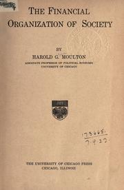 Cover of: The financial organization of society. by Moulton, Harold Glenn