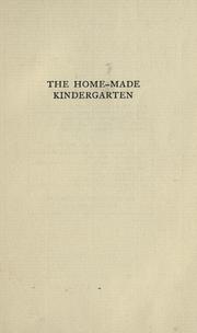 Cover of: The home-made kindergarten by Nora Archibald Smith